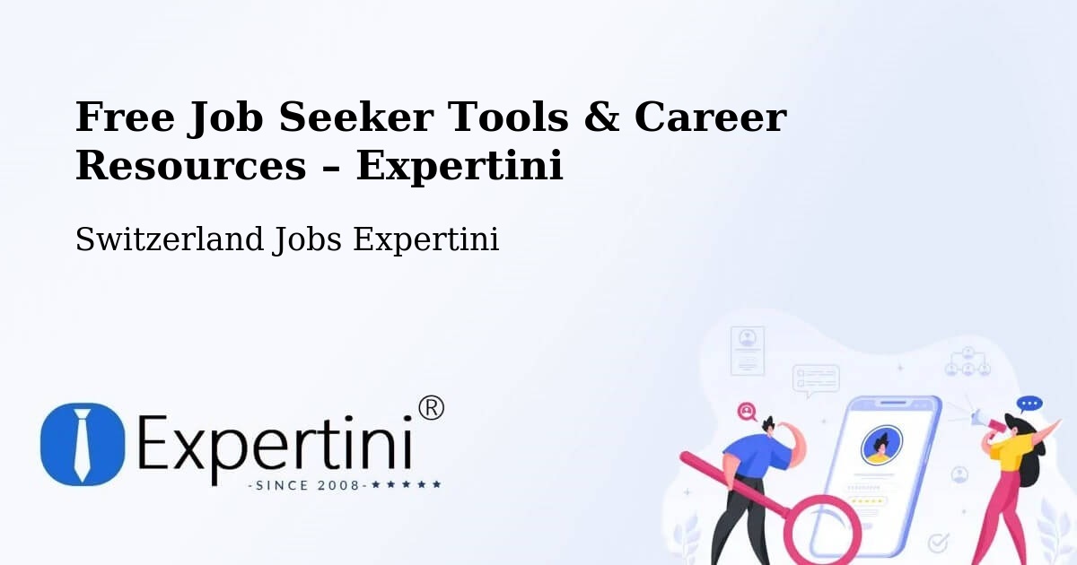 Free Job Seeker Tools & Career Resources – Olten - Olten, Switzerland Jobs Expertini