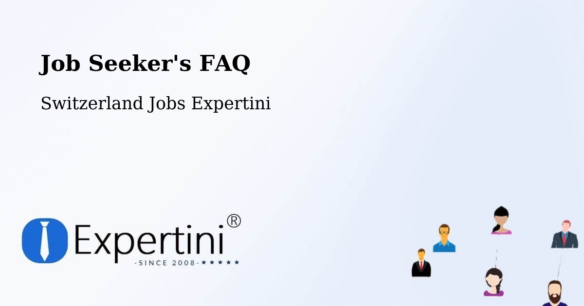Job Seeker FAQ – Olten - Switzerland Jobs Expertini