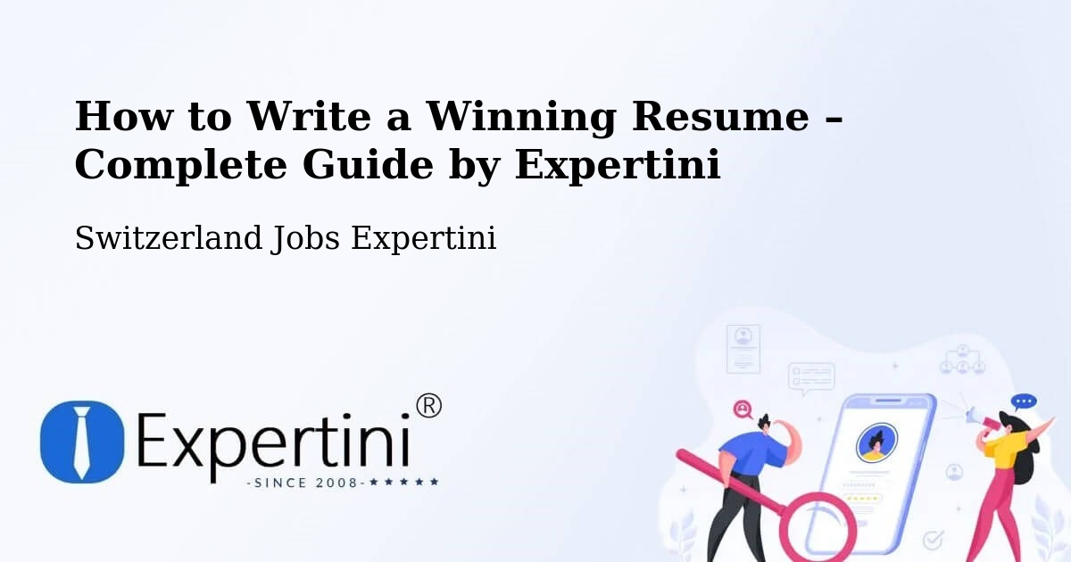 Resume Writing Guide for Job Seekers – Olten - Olten, Switzerland Jobs Expertini